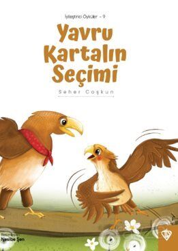 Yavru Kartalın Seçimi - 1