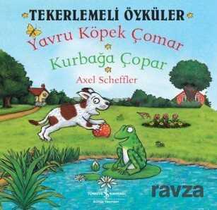 Yavru Köpek Çomar - Kurbağa Çopar / Tekerlemeli Öyküler - İş Bankası Yayınları