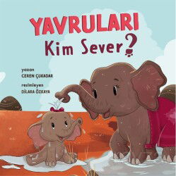 Yavruları Kim Sever? - Puset Kitap