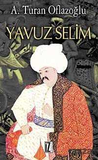 Yavuz Selim - İz Yayıncılık