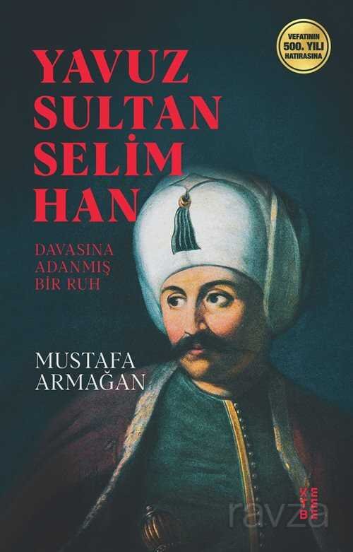 Yavuz Sultan Selim Han - 4