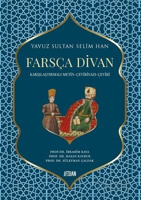 Yavuz Sultan Selim Han Farsça Divan (Ciltli) - 1