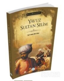 Yavuz Sultan Selim (Padişahlar Serisi) - 1