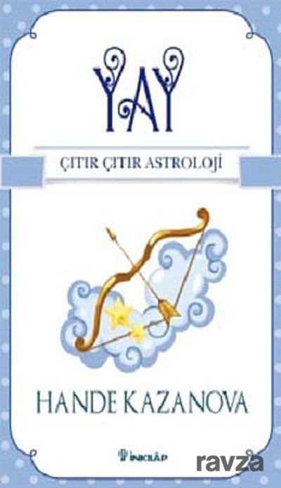 Yay / Çıtır Çıtır Astroloji - İnkılap Kitabevi