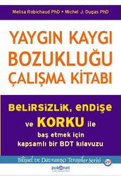 Yaygın Kaygı Bozukluğu Çalışma Kitabı - Psikonet Yayınları