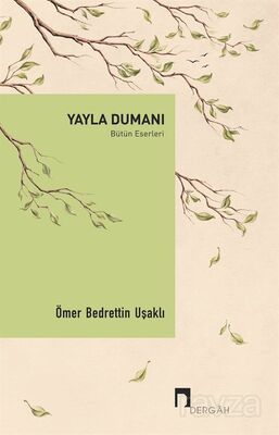 Yayla Dumanı / Bütün Eserleri - 1