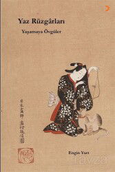 Yaz Rüzgârları: Yaşamaya Övgüler - Cinius Yayınları