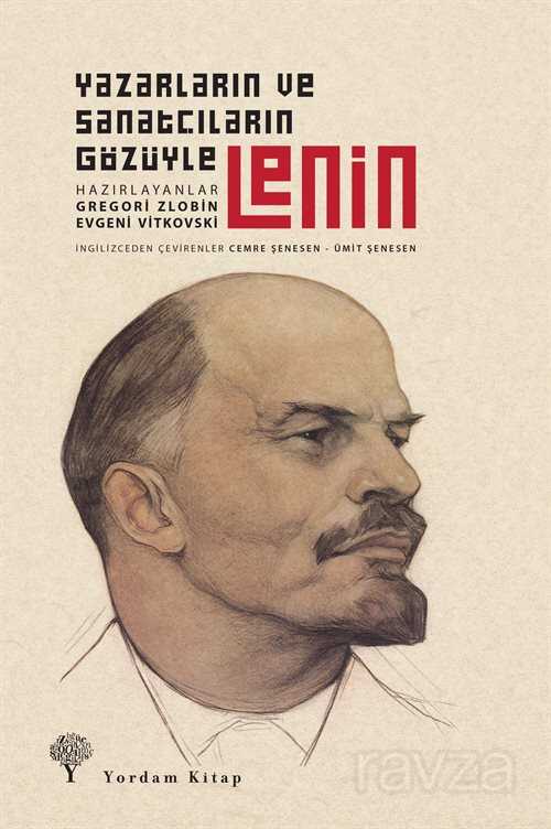 Yazarların ve Sanatçıların Gözüyle Lenin - Yordam Kitap