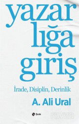 Yazarlığa Giriş - Şule Yayınları