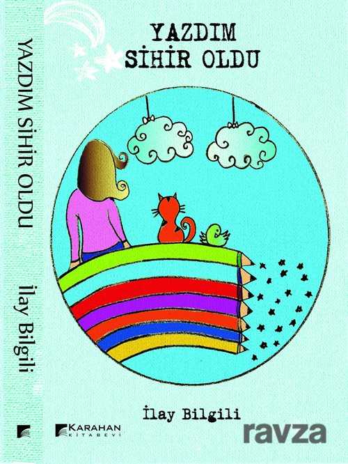 Yazdım Sihir Oldu - Karahan Kitabevi
