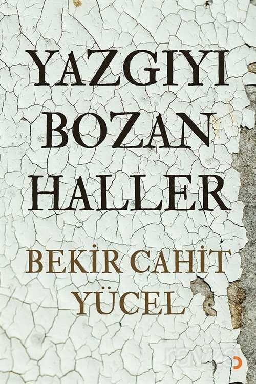 Yazgıyı Bozan Haller - 1