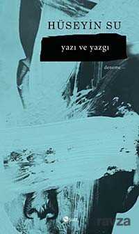 Yazı ve Yazgı - Şule Yayınları