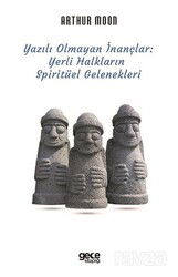 Yazılı Olmayan İnançlar - Gece Kitaplığı