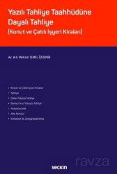 Yazılı Tahliye Taahhüdüne Dayalı Tahliye - Seçkin Yayıncılık