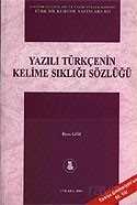 Yazılı Türkçenin Kelime Sıklığı Sözlüğü - 1