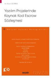 Yazılım Projelerinde Kaynak Kod Escrow Sözleşmesi - Seçkin Yayıncılık