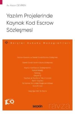 Yazılım Projelerinde Kaynak Kod Escrow Sözleşmesi - 1