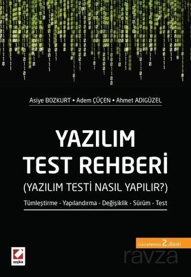 Yazılım Test Rehberi (Yazılım Testi Nasıl Yapılır) - 1