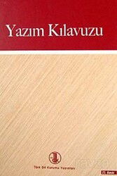 Yazım Kılavuzu - Türk Dil Kurumu Yayınları