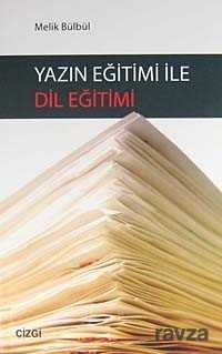 Yazın Eğitimi İle Dil Eğitimi - Çizgi Kitabevi