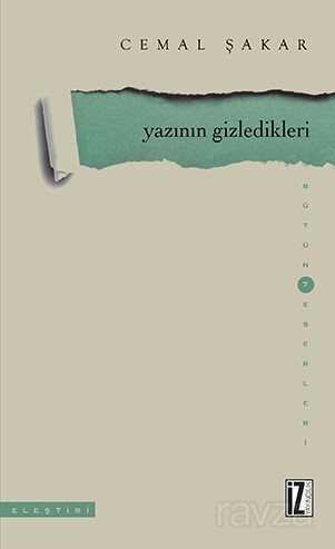 Yazının Gizledikleri - İz Yayıncılık