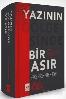 Yazının Gölgesinde Bir Asır - 1