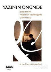 Yazının Önünde Edebî Metnin Anlamının Teşekkülünde Okurun Rolü - Hece Yayınları