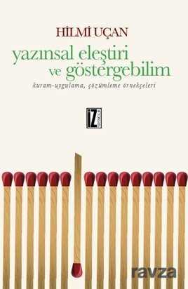 Yazınsal Eleştiri ve Göstergebilim - İz Yayıncılık