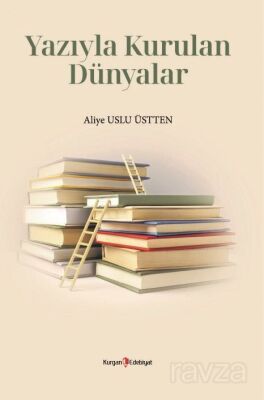 Yazıyla Kurulan Dünyalar - 1