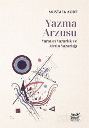 Yazma Arzusu - Çolpan Kitap