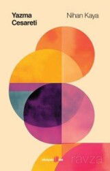 Yazma Cesareti - Okuyan Us Yayın