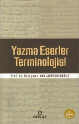 Yazma Eserler Terminolojisi - Ensar Neşriyat