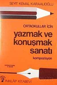 Yazmak ve Konuşmak Sanatı Kompozisyon - İnkılap Kitabevi