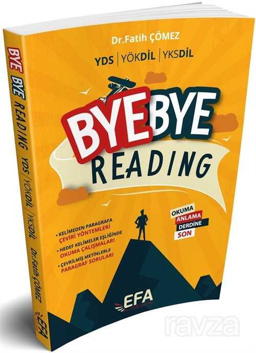 YDS-YÖKDİL-YKSDİL Bye Bye Reading (Efa Serisi) - 1