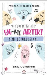 Ye-Me Artık! Yeme Bozuklukları - Nesnel Yayınları