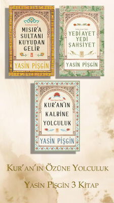 Yedi Ayet Yedi Sahsiyet Misira Sultani Kuyudan Gelir Kuranin Kalbine Yolculuk 3lü Set Yasin Pisgin - 1