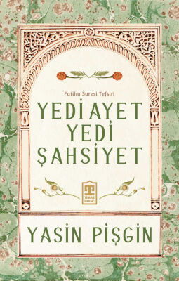 Yedi Ayet Yedi Sahsiyet Misira Sultani Kuyudan Gelir Kuranin Kalbine Yolculuk 3lü Set Yasin Pisgin - 2