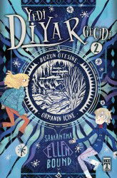 Yedi Diyar Geçidi 2 / Buzun Ötesine ve Ormanın İçine - Timaş Genç Yayınları