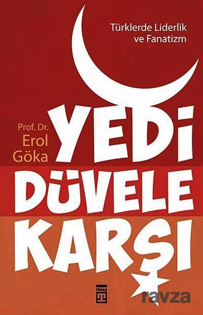 Yedi Düvele Karşı - Timaş Yayınları