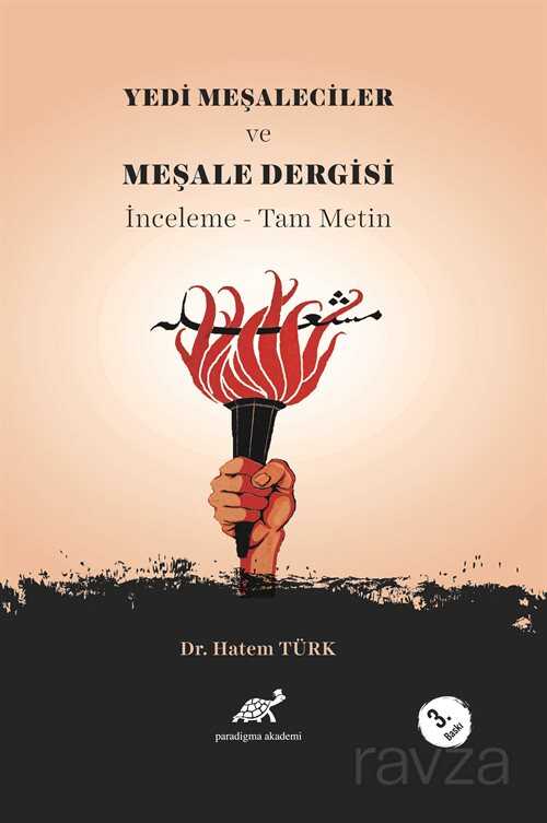 Yedi Meşaleciler ve Meşale Dergisi - Paradigma Akademi Yayınları