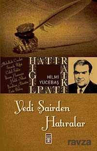 Yedi Şairden Hatıralar - Timaş Yayınları