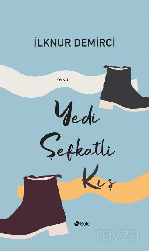 Yedi Şefkatli Kış - Şule Yayınları