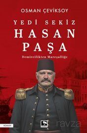 Yedi Sekiz Hasan Paşa - 1