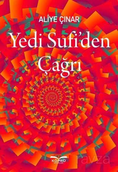 Yedi Sufi'den Çağrı - Köprü Kitaplar