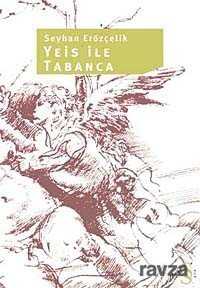 Yeis ile Tabanca - Everest Yayınları
