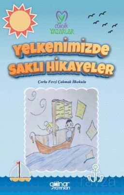 Yelkenimizde Saklı Hikayeler - 1