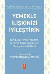 Yemekle İlişkinizi İyileştirin - Nobel Yaşam