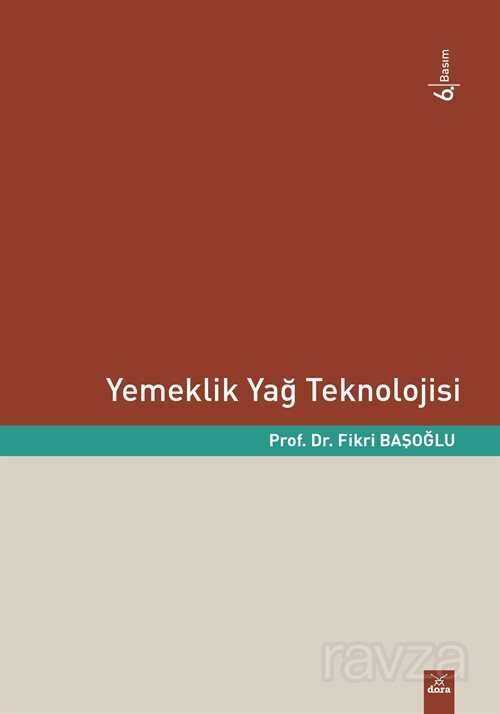 Yemeklik Yağ Teknolojisi - Dora Yayınları