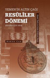 Yemen'in Altın Çağı Resûlîler Dönemi (626-858/1229-1454) - Fecr Yayınevi