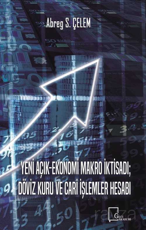 Yeni Açık-Ekonomi Makro İktisadı; Döviz Kuru ve Cari İşlemler Hesabı - Gece Akademi